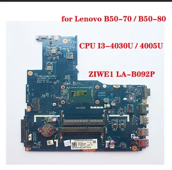 Pôvodné FRU 5B20G46044 pre Lenovo B50-70 / B50-80 Notebook Doske ZIWB2/ZIWB3/ZIWE1 LA-B092P s CPU I3-4030U / 4005U DDR3