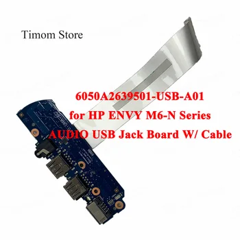pre HP ENVY M6-N M6-N010DX M6-N000 Série AUDIO USB Konektor PORT RADA W/ Kábel Skutočné 760038-001 F10-UMA-6L 6050A2639501 -USB-A01