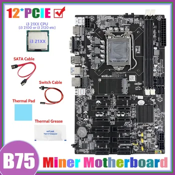 HOT-B75 12 PCIE BTC Ťažba Doske+I3 21XX CPU+SATA Kábel+Switch Kábel+Termálnej pasty+Tepelná Pad ETH Baník Doska