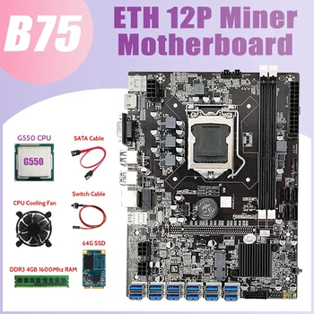 B75 ETH Ťažba Doske 12XPCIE Na USB+G550 PROCESOR+DDR3 4GB RAM+64 G SSD+Ventilátor+SATA Kábel+Switch Kábel LGA1155 Doska